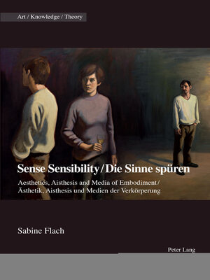cover image of Sense Sensibility / Die Sinne spueren